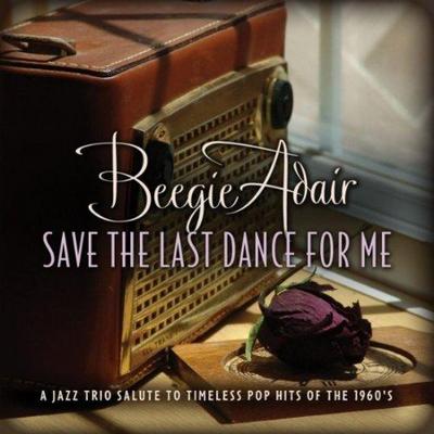 Beegie Adair. Save the Last Dance For Me 