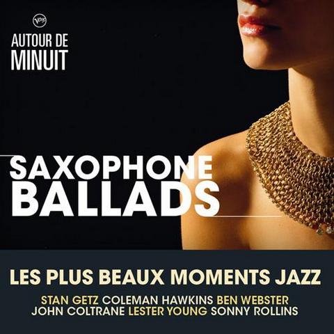 Autour De Minuit. Saxophone Ballads (2012)