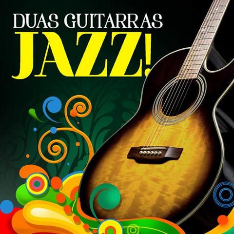 Victor Biglione & Torcuato Mariano. Duas Guitarras. Jazz! (2012)