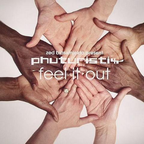 Phuturistix. Feel It Out (2003)