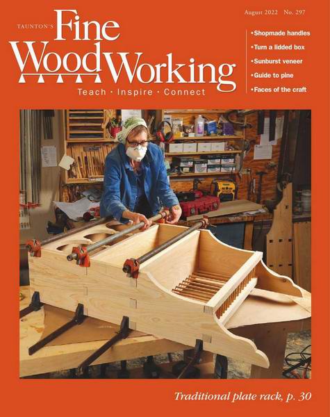 Fine Woodworking №297 July-August 2022