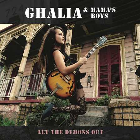 Ghalia & Mama's Boys - Let The Demons Out (2017)