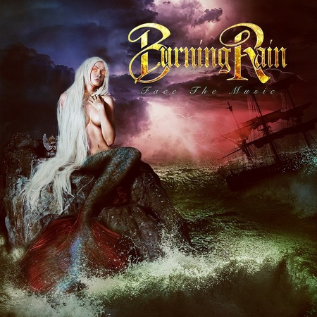 Burning Rain - Face The Music (2019)