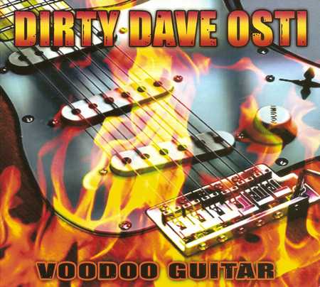 Dirty Dave Osti - Voodoo Guitar (2010)