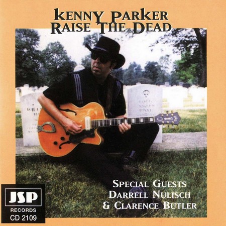 Kenny Parker - Raise the Dead (1996)