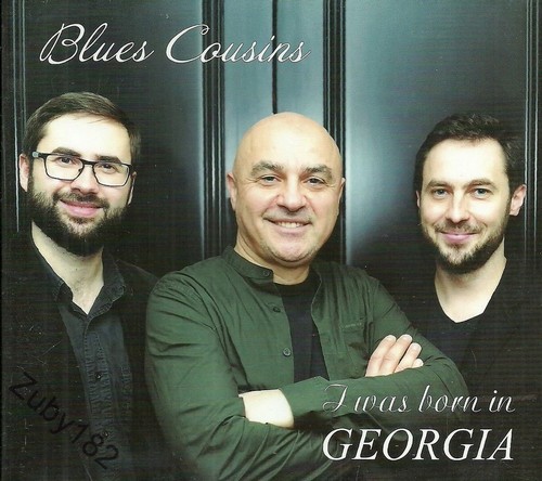Blues Cousins - I Was Born In Georgia (2017)