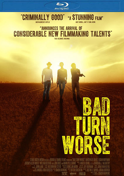 Мы должны выбраться из этого места / Bad Turn Worse (2013/BDRip/HDRip