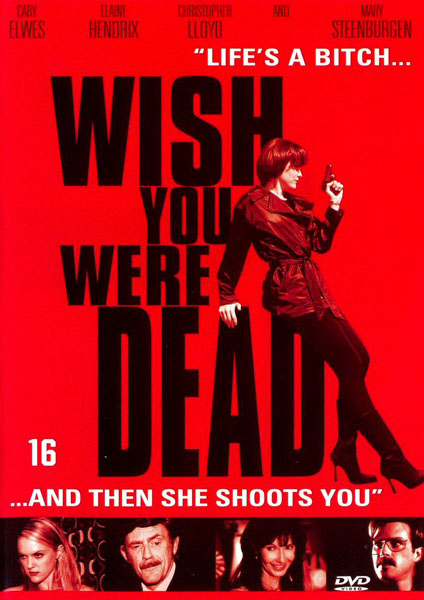 Wish you were dead