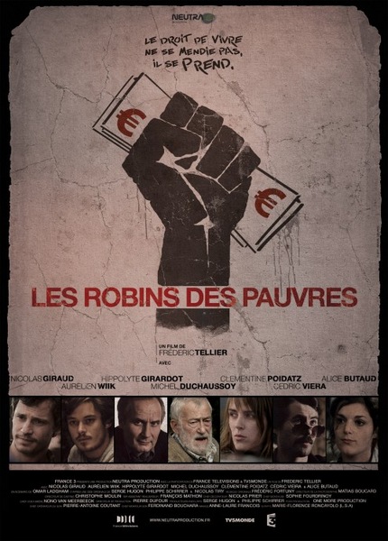 Современные Робин Гуды / Les robins des pauvres (2011) HDTVRip