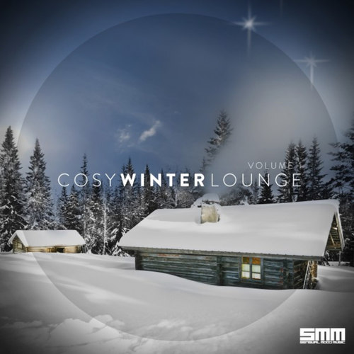 Cosy Winter Lounge Vol.1