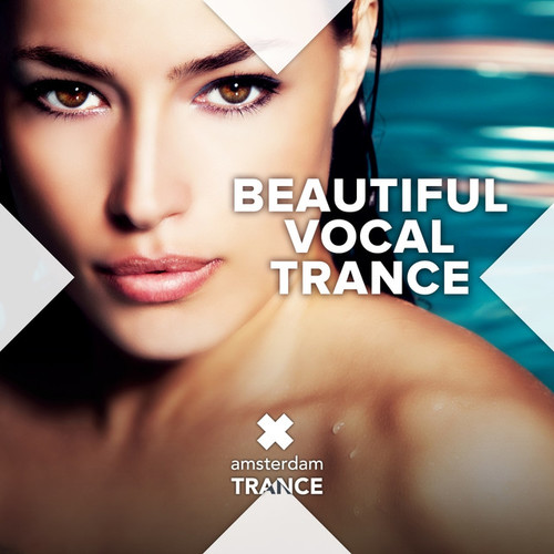 Beautiful Vocal Trance