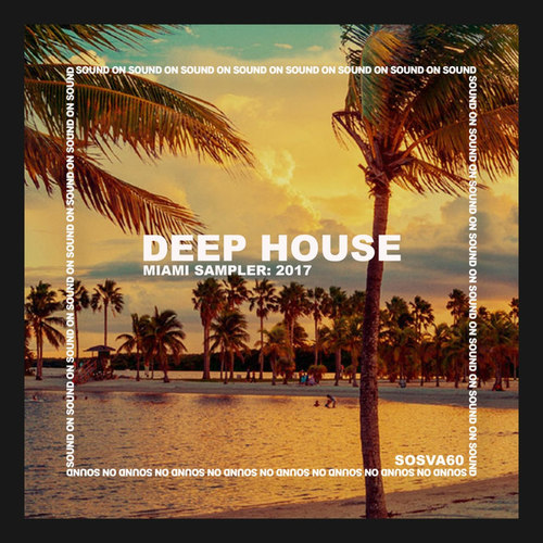 Miami Deep House Sampler