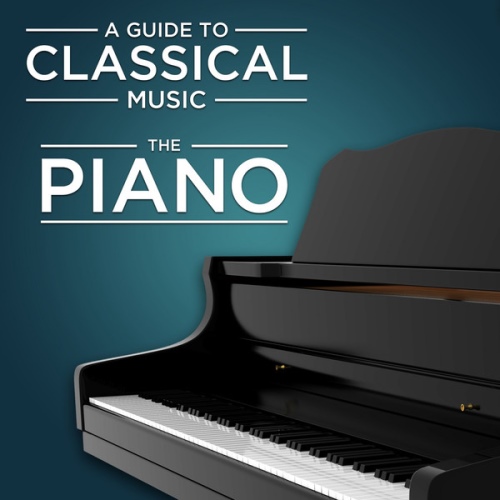 A Guide to Classical Music: The Piano