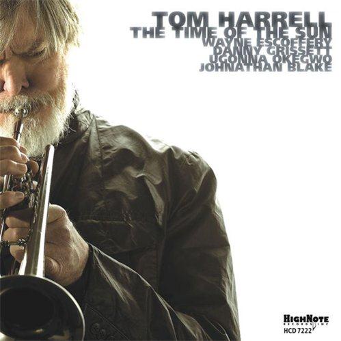 Tom Harrell - The Time of the Sun (2011)