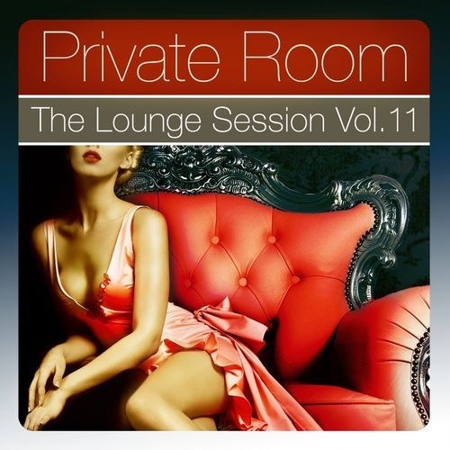 скачать Private room. The lounge session vol. 11 (2011)