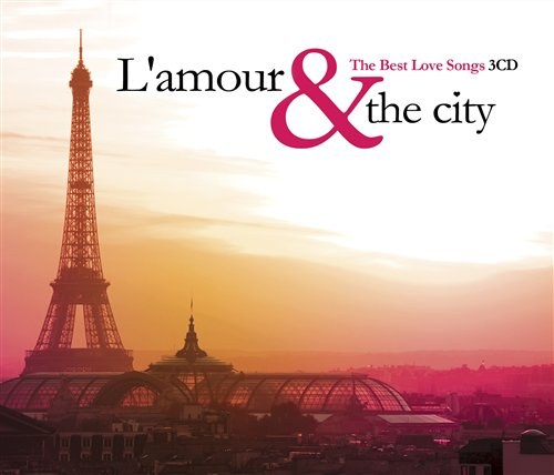 скачать L'Amour & The City. The Best Of Love Song (2011)