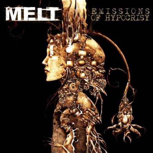 скачать Melt. Emissions Of Hypocrisy (2011)