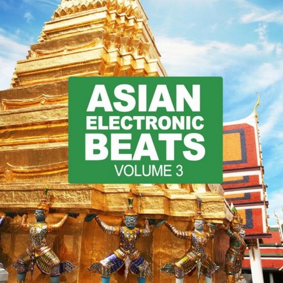 скачать Asian Electronic Beats Vol 3 (2011)