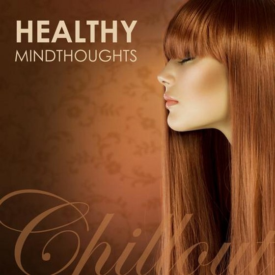 скачать Chillout. Healthy Mindthoughts (2012)