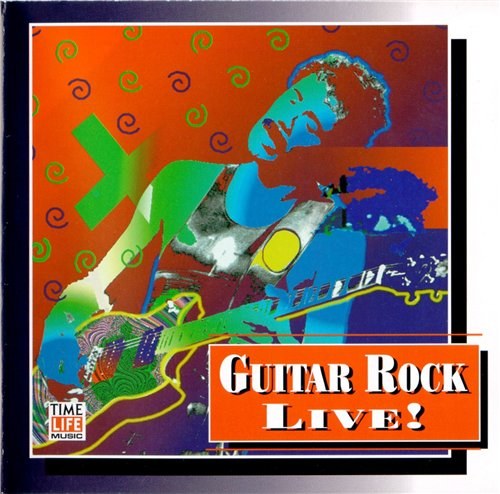 скачать Time Life Music: Guitar Rock 60's to 90's (1994)