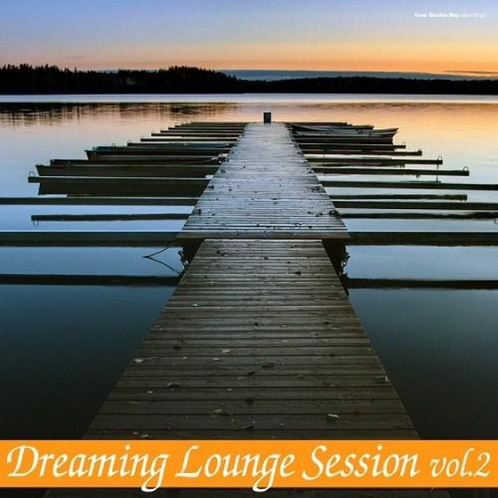 скачать Dreaming Lounge Session Vol.2 (2012)