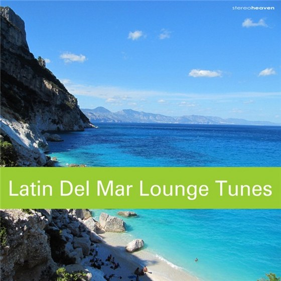 скачать Latin Del Mar Lounge Tunes (2012)