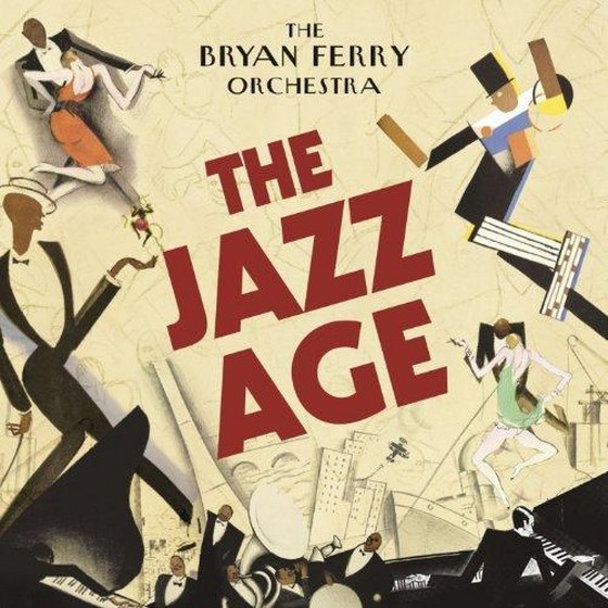 скачать The Bryan Ferry Orchestra. The Jazz Age (2012)