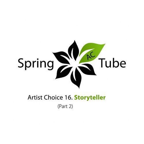 Artist Choice 016 Storyteller Part 2 (2013)