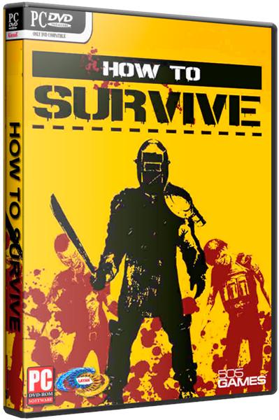 How to Survive