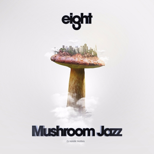 Mushroom Jazz Vol.8