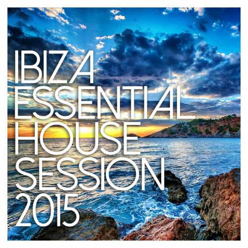 Ibiza Essential House Session