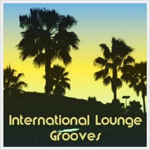 International Lounge Grooves 