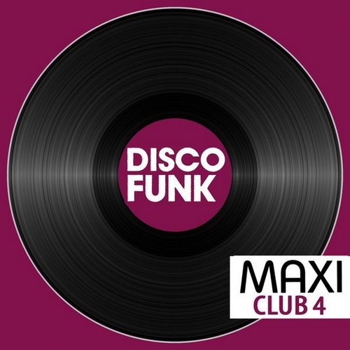 Maxi Club Disco Funk, Vol. 4