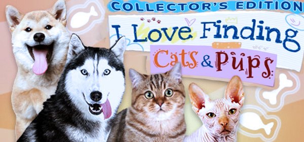 I Love Finding Cats & Pups Collector’s Edition