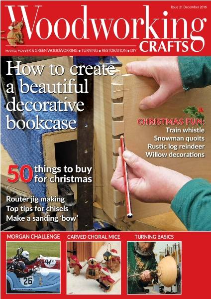 Woodworking Crafts №21 (December 2016)