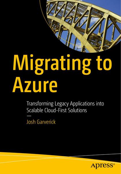 Josh Garverick. Migrating to Azure